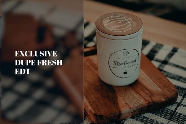exclusive dupe fresh edt