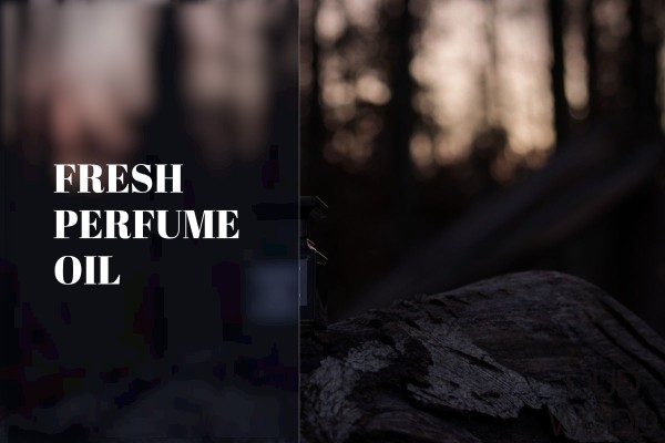 fresh perfume oil