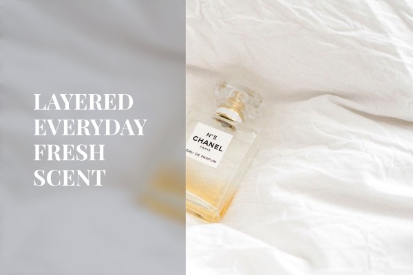 layered everyday fresh scent