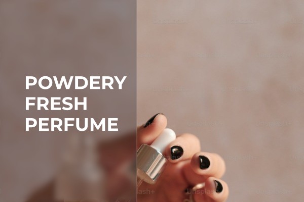 powdery fresh perfume